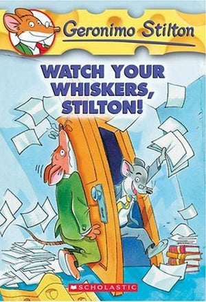 Geronimo Stilton #17 Watch Your Whiskers, Stilton!