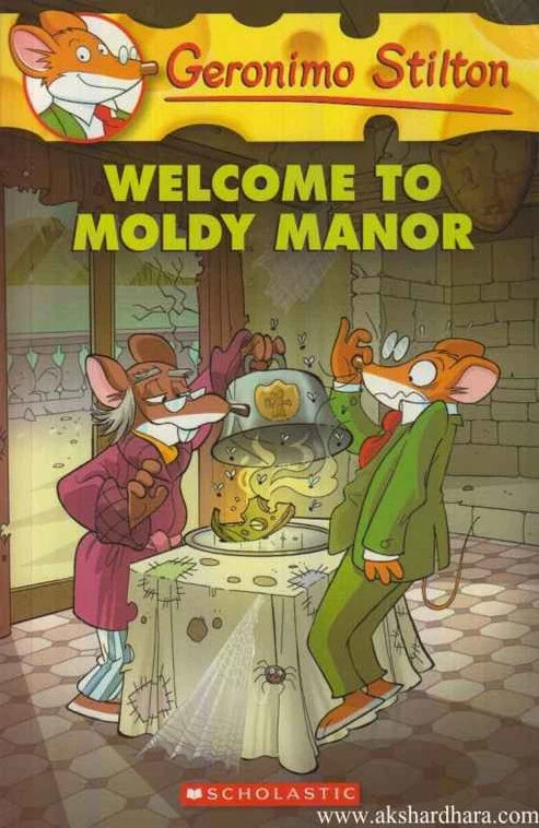 Geronimo Stilton #59: Welcome To Moldy Manor