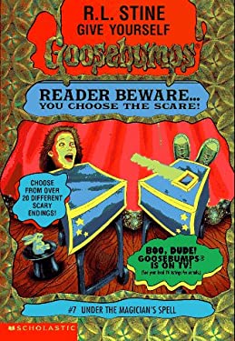 Give Yourself Goosebumps #7 Under the Magician's Spell