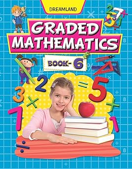 Graded Mathematics Part - 6