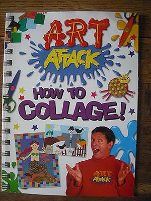 How to Collage (Art Attack)