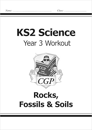 KS2 Science Year3 Workout Rocks, Fossils & Soils