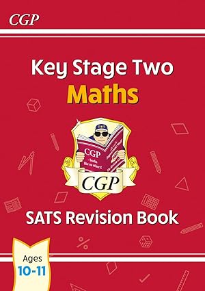 Key Stage Two Maths SATS Revision Book