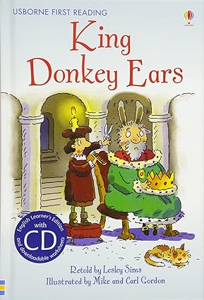 Usborne First Reading Level Two: King Donkey Ears