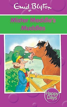 Mister Meddle's Muddles