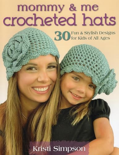 Mommy & Me Crocheted Hats