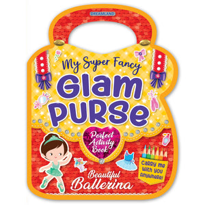 My Super Fancy Glam Purse – Beautiful Ballerina
