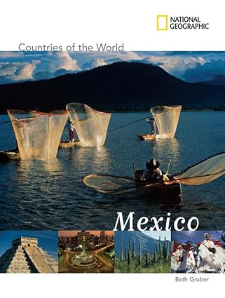 National Geographic Countries of the World Mexico