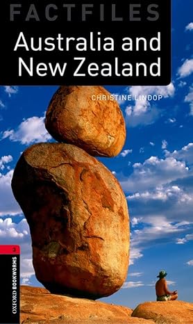 Oxford Bookworms Factfiles Level 3 Australia and New Zealand