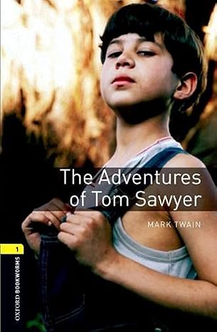 Oxford Bookworms  Level 1 The Adventures of Tom Sawyer