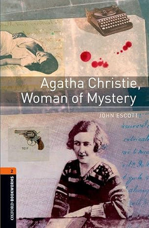 Oxford Bookworms  Level 2 Agatha Christie, Woman of Mystery