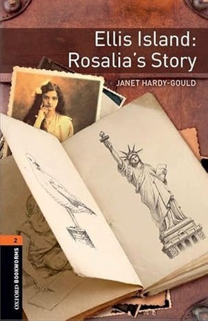 Oxford Bookworms Level 2 Ellis Island Rosalia's Story