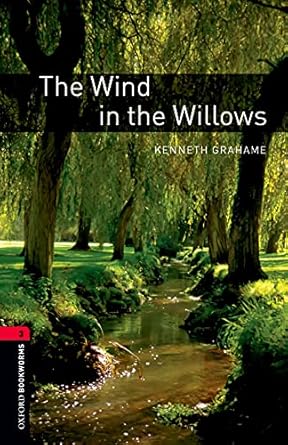 Oxford Bookworms Level 3 The Wind in the Willows