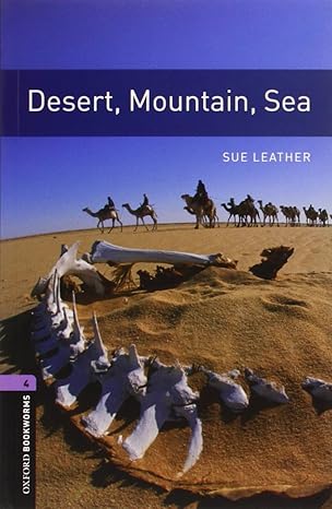 Oxford Bookworms Level 4 Desert, Mountain, Sea