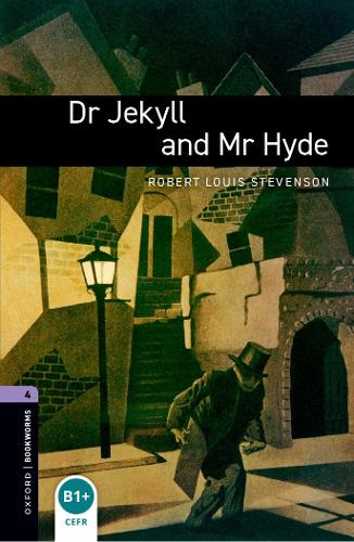 Oxford Bookworms Level 4 Dr Jekyll and Mr Hyde