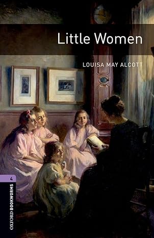 Oxford Bookworms Level 4 Little Women