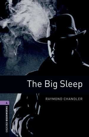 Oxford Bookworms Level 4 The Big Sleep