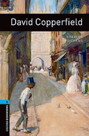 Oxford Bookworms Level 5 David Copperfield