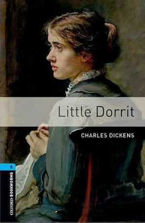 Oxford Bookworms Level 5 Little Dorrit
