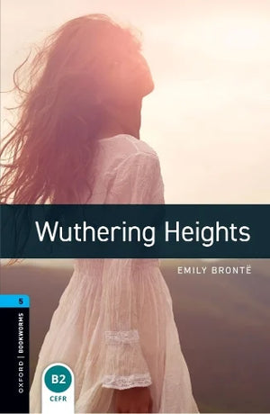 Oxford Bookworms Level 5 Wuthering Heights