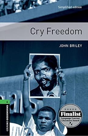 Oxford Bookworms Level 6 Cry Freedom