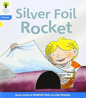 Oxford Reading Tree Level 3 Floppy's Phonics Fiction The Silver Foil Rocket