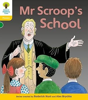 Oxford Reading Tree Level 5 Floppy's Phonics Fiction Mr Scroop's School