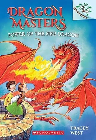 Power of the Fire Dragon A Branches Book 4