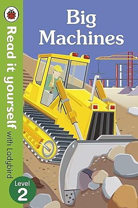 Read It Yourself with Ladybird Big Machines Level 2