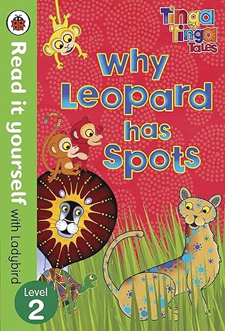 Read It Yourself with Ladybird Level 2 Tinga Tinga Tales Why Leopard Has Spots