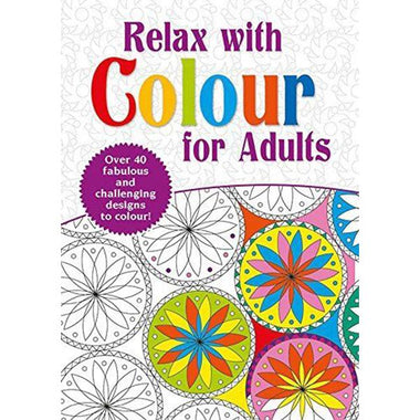 Relax with Colour for Adults Colouring Book
