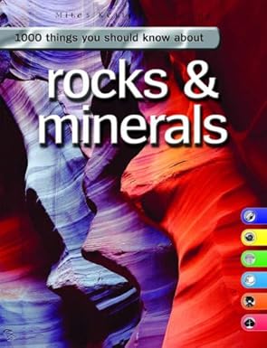 Rocks and Minerals (1000 Things You Should Know)