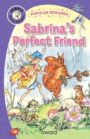 SABRINA'S PERFECT FRIEND (Popular Rewards Early Readers, Level 3)