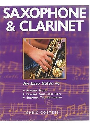 Saxophone & Clarinet: An Easy Guide