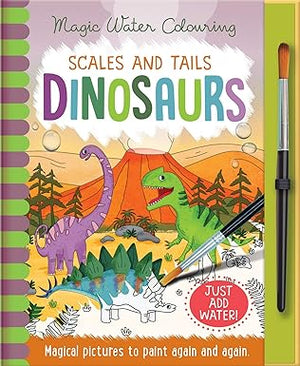 Scales and Tails - Dinosaurs (Magic Water Colouring)
