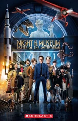 Scholastic Readers Level 2 Night at the Museum 2 Battle for the Smithsonian