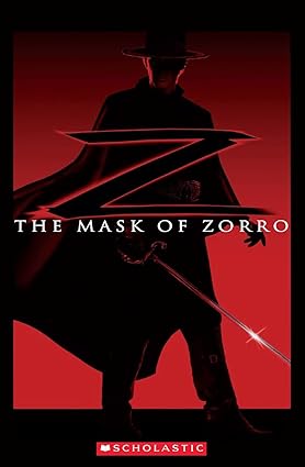 Scholastic Readers Level 2 The Mask of Zorro