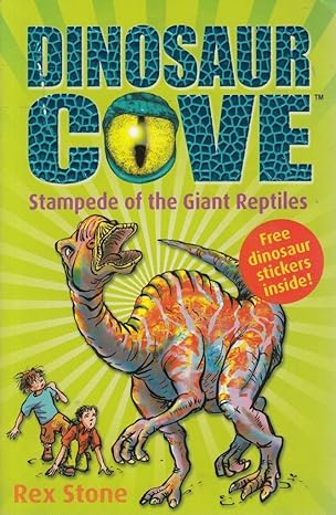 Stampede of the Giant Reptiles (Dinosaur Cove)