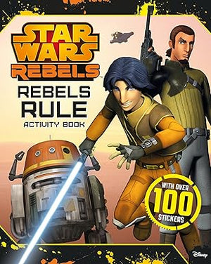 Star Wars Rebels Rebels Rule Activity Book