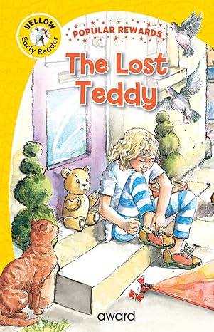 THE LOST TEDDY (Popular Rewards Early Readers, Level 1)