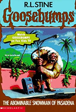 The Abominable Snowman of Pasadena Goosebumps Classics, Book 27