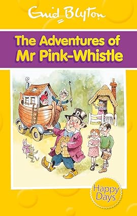 The Adventures of Mr Pink-Whistle