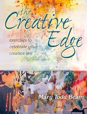 The Creative Edge Exercises to Celebrate Your Creative Self