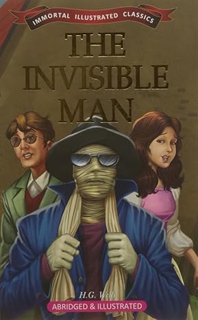 The Invisible Man (Immortal Illustrated Classics)