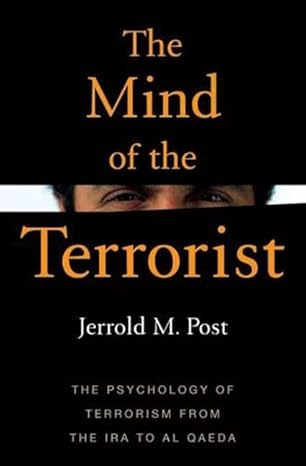 The Mind of the Terrorist