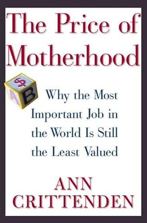 The Price of Motherhood