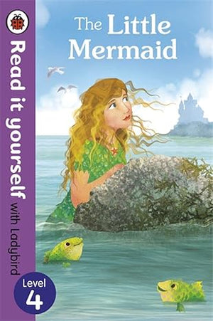 The Read It Yourself with Ladybird Little Mermaid Level 4
