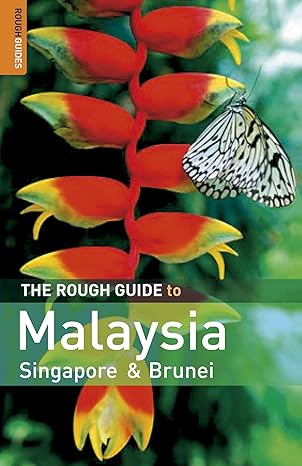 The Rough Guide to Malaysia, Singapore & Brunei 5 (Rough Guide Travel Guides)