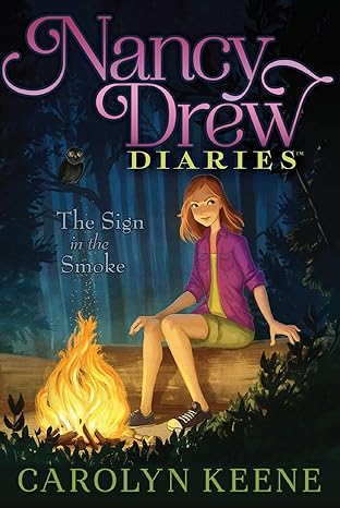 The Sign in the Smoke (12) (Nancy Drew Diaries)