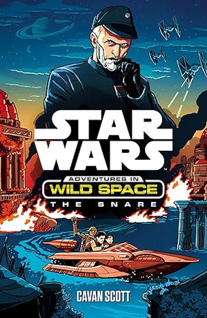 The Snare Star Wars Adventures in Wild Space